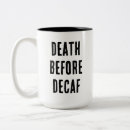 Recherche de café décaféiné tasses Humour