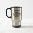 Search for thinking travel mugs Funny