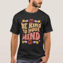 Search for kind tshirts Mind