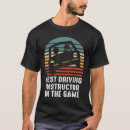 Search for funny driving instructor tshirts Education