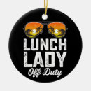 Search for lunch lady ornaments Teacher