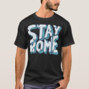 Search for home movies tshirts Stay