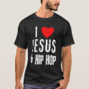 Search for christian hip hop tshirts Jesus