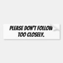 Search for too close bumper stickers Traffic