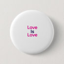 Search for gay pride buttons Love is love