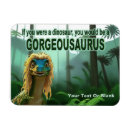 Recherche de dinosaure drôle magnets Humour