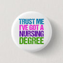 Search for funny nurse buttons Graduate