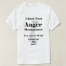 Search for anger management tshirts Cool