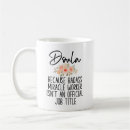 Search for doula mugs Birth worker