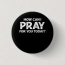 Search for pray for you buttons Jesus