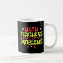 Search for math joke mugs Back to school