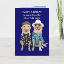 Search for a brother dog birthday birthday cards Humour