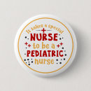 Search for pediatric nurse buttons Nursing