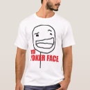 Search for poker face tshirts 9gag