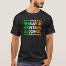 Search for alcohol quotes tshirts Drunk