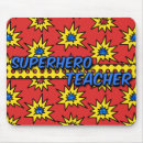 Search for superhero mousepads Teacher