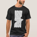 Recherche de drum and bass tshirts Dnb