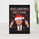 Search for make great again christmas cards Ugly