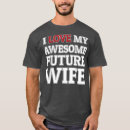 Search for future wife tshirts Bachelorette