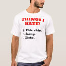 Search for things i hate tshirts Lists