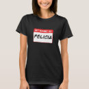 Recherche de felicia tshirts Bye