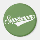 Search for super mum magnets Mom