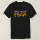 Search for corny tshirts Funny