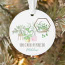 Search for plant ornaments Crazy plant lady