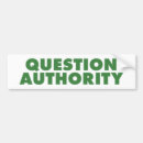 Search for question authority bumper stickers Government