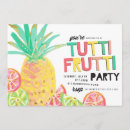 Search for tutti frutti birthday invitations Fruit party