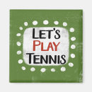 Recherche de tennis magnets Jouer au tennis