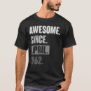 Search for awesome since 1962 tshirts April