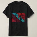 Search for indigenous tshirts Indigenous peoples day