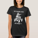 Search for four wheeler tshirts Biker