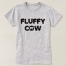 Search for fluffy cow tshirts Cute