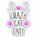Search for crazy quote stickers Crazy cat lady