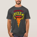 Search for food sayings tshirts Eat pizza