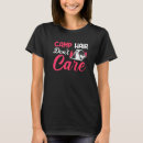 Search for no hair dont care tshirts Camping