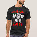 Search for bocce tshirts This