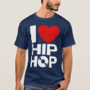 Search for i love hip hop tshirts Cool