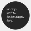 Search for funny badminton stickers Team