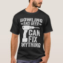 Search for beer bowling tshirts Bowler