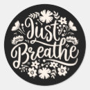 Search for breathe quotes stickers Breathing