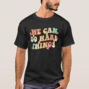 Search for we can do hard things tshirts Back