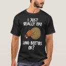 Search for dung beetle tshirts Bug