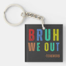 Search for happy ending keychains Last day of school