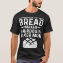 Search for breadwinner tshirts Baker