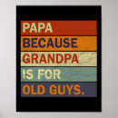 Recherche de grandpa posters Papa