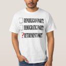 Search for retirement party tshirts Fun