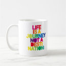 Search for life is journey mugs Typography